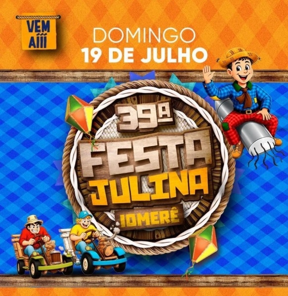 39ª Festa Julina de Iomerê terá transmissão da final da Copa do Mundo em telão e programação especial neste domingo(19)