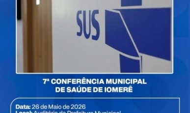 Iomerê realiza 7ª Conferência Municipal de Saúde