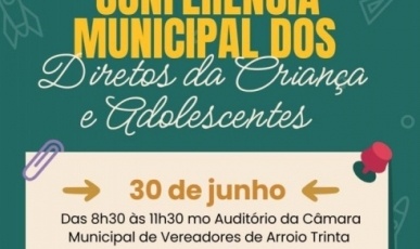 Arroio Trinta realiza 11ª Conferência Municipal dos Direitos da Criança e do Adolescente em 30 de junho