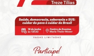Treze Tílias realiza 7ª Conferência Municipal de Saúde e convida população a participar
