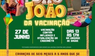 São João da Vacinação reúne atividades de saúde e prevenção neste sábado (27) em Arroio Trinta