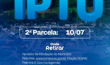 2ª parcela do IPTU 2026 de Iomerê vence nesta semana