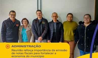 Prefeitura de Macieira realiza reunião sobre emissão de notas fiscais
